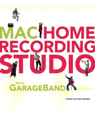 Book cover for Mac Home Recording Studio with GarageBand