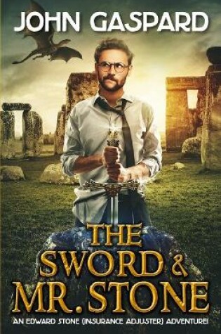 Cover of The Sword & Mr. Stone