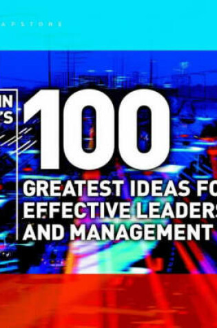 Cover of John Adair's 100 Greatest Ideas for Effective Leadership and Management