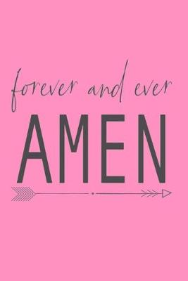 Book cover for forever and ever AMEN