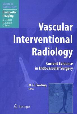 Cover of Vascular Interventional Radiology: Angioplasty, Stenting, Thrombolysis and Thrombectomy