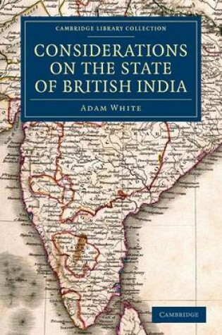 Cover of Considerations on the State of British India