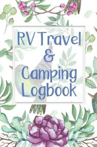 Cover of RV Travel & Camping Logbook