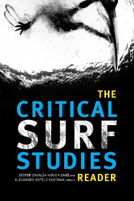Book cover for The Critical Surf Studies Reader