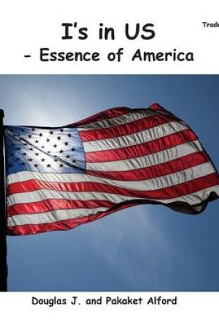 Cover of I's in Us - Essence of America Trade Version