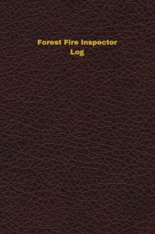 Cover of Forest Fire Inspector Log