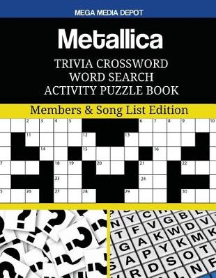 Book cover for Metallica Trivia Crossword Word Search Activity Puzzle Book