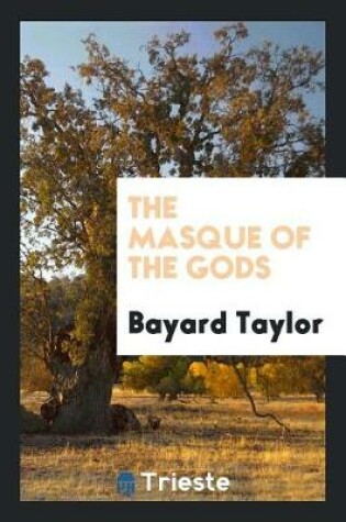 Cover of The Masque of the Gods