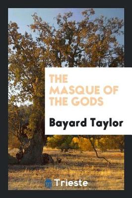 Book cover for The Masque of the Gods