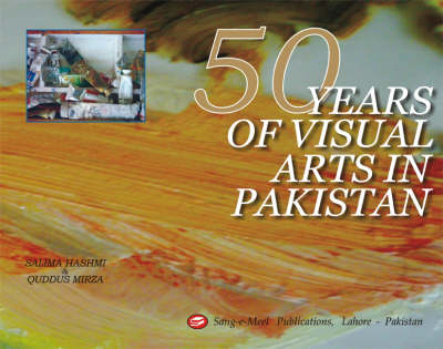 Book cover for 50 Years of Visual Arts in Pakistan