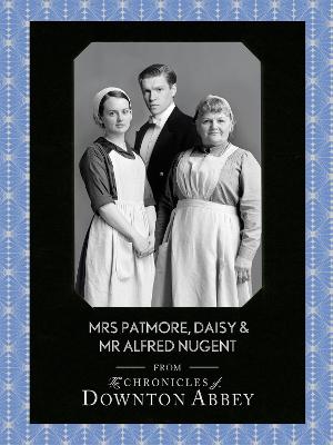 Book cover for Mrs Patmore, Daisy and Mr Alfred Nugent