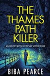 Book cover for THE THAMES PATH KILLER an absolutely gripping mystery and suspense thriller