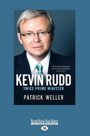 Cover of Kevin Rudd: Twice Prime Minister