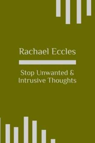 Cover of Stop Unwanted and Intrusive Thoughts Hypnotherapy to Help Control Thoughts, Self Hypnosis CD