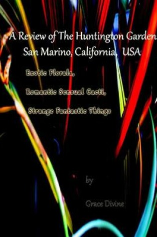 Cover of A Review of the Huntington Gardens San Marino, California, USA