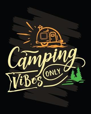 Book cover for Camping Vibes Only