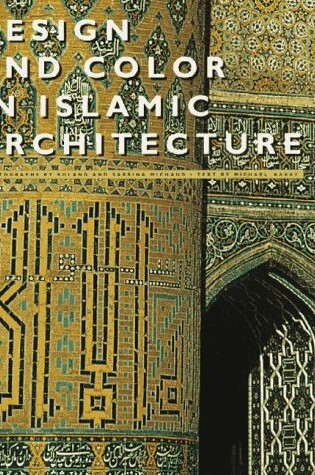 Cover of Design and Color in Islamic Architecture