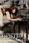 Book cover for Twisted Magic