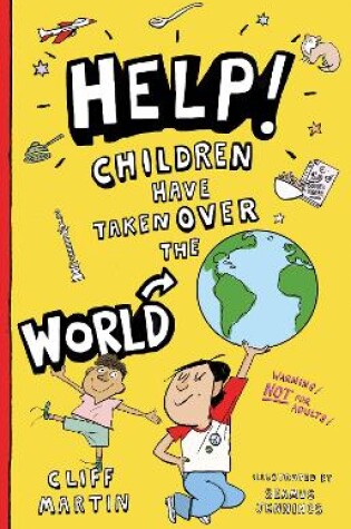 Cover of Help! Children Have Taken Over the World