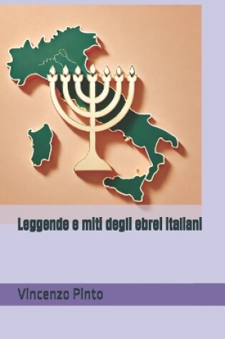 Cover of Leggende e miti degli ebrei italiani