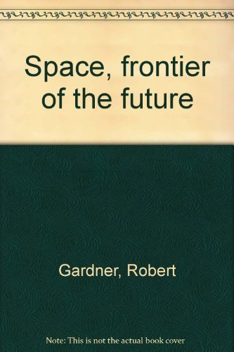 Book cover for Space, Frontier of the Future