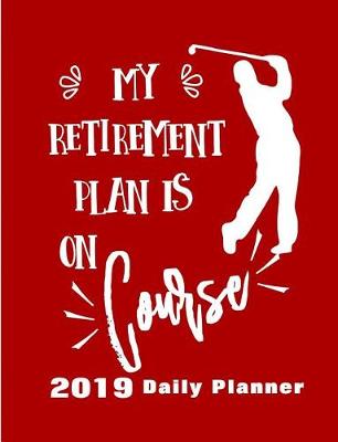 Book cover for Golfers 2019 Planner