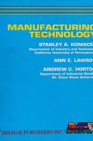 Cover of Manufacturing Technology Text