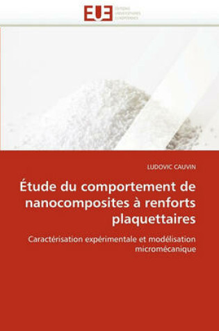 Cover of tude Du Comportement de Nanocomposites   Renforts Plaquettaires