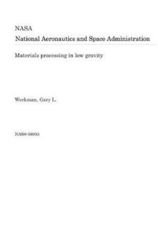 Cover of Materials Processing in Low Gravity