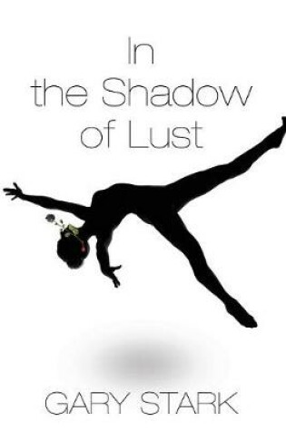 Cover of In the Shadow of Lust