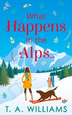 Book cover for What Happens in the Alps...