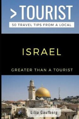 Cover of Greater Than a Tourist Israel