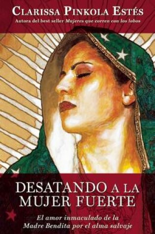 Cover of Desatando a la Mujer Fuerte
