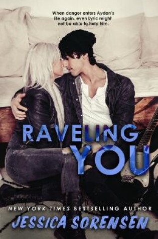 Cover of Raveling You