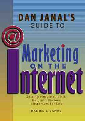 Book cover for Dan Janal's Guide to Marketing on the Internet