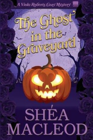 Cover of The Ghost in the Graveyard