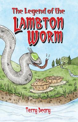 Book cover for The Legend of the Lambton Worm