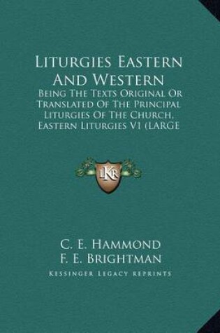 Cover of Liturgies Eastern and Western