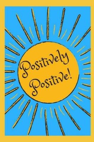 Cover of Positively Positive