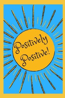 Book cover for Positively Positive