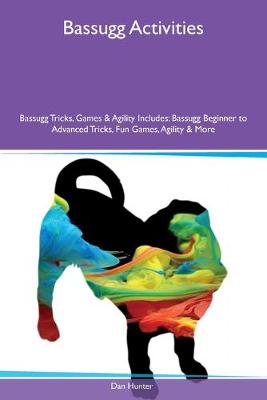 Book cover for Bassugg Activities Bassugg Tricks, Games & Agility Includes