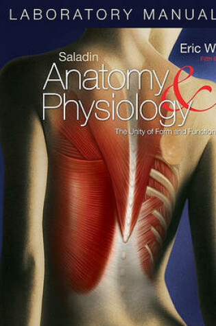 Cover of Laboratory Manual Anatomy & Physiology: The Unity of Form and Function