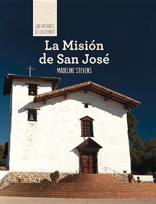 Book cover for La Misión de San José (Discovering Mission San José)