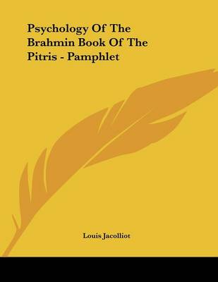 Book cover for Psychology of the Brahmin Book of the Pitris - Pamphlet