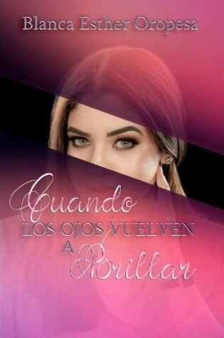 Cover of Cuando los ojos vuelven a brillar