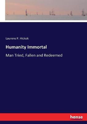 Book cover for Humanity Immortal