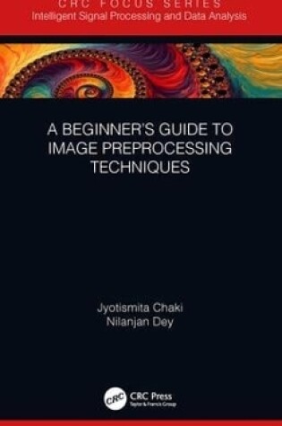 Cover of A Beginner’s Guide to Image Preprocessing Techniques