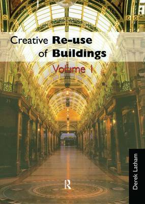 Book cover for Creative Reuse of Buildings: Two Volume Set