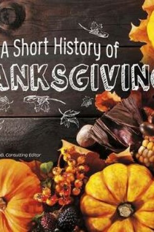 Cover of A Short History of Thanksgiving