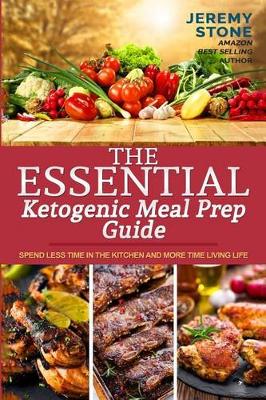 Book cover for The Essential Ketogenic Meal Prep Guide